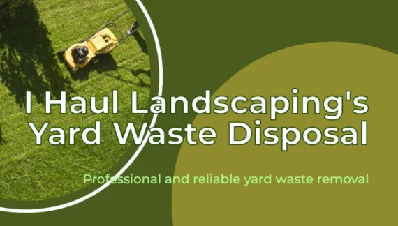 Yard Waste Disposal